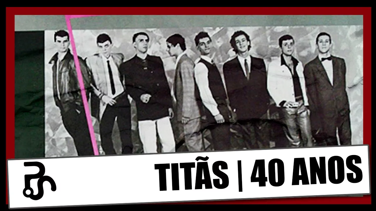 Os 40 anos da estreia do Titãs