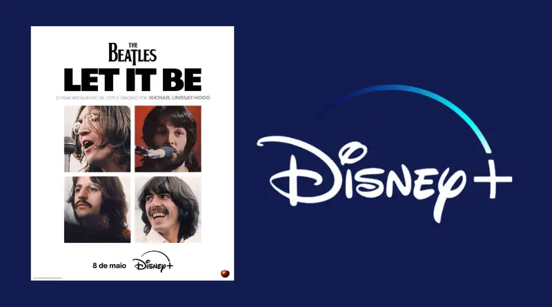 Filme Let It Be remasterizado dos Beatles será transmitido na Disney +