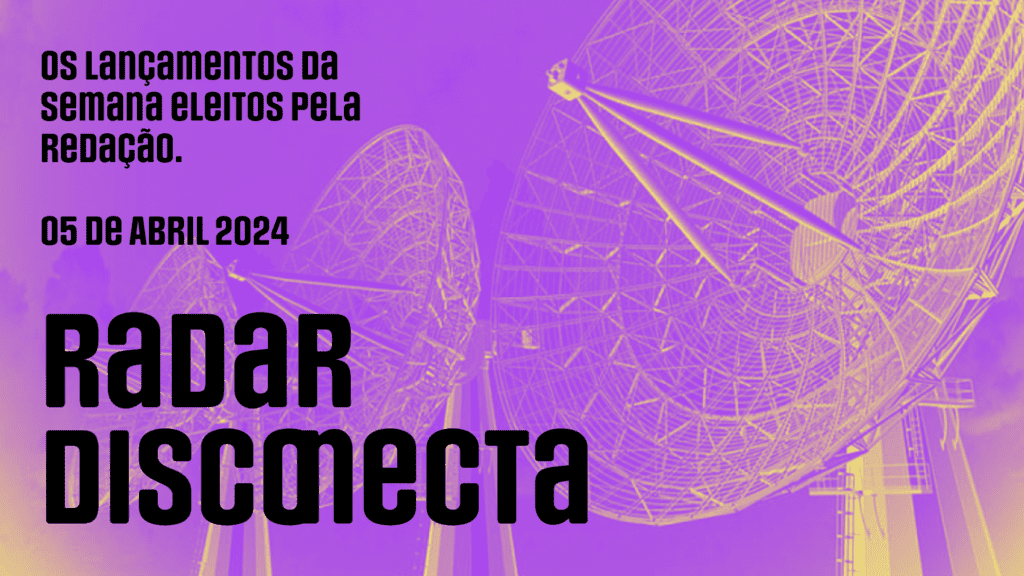 Radar Disconecta: Lançamentos de álbuns da semana de 5 de abril