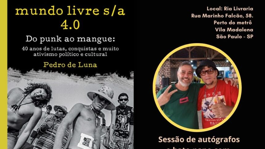 Cartaz Sessão de autógrafos Do Punk ao Mangue, Biografia Mundo Livre S/A.