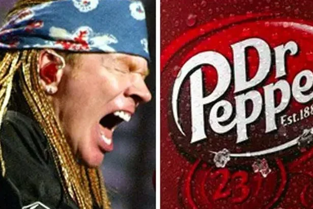 Axl Rose vs Dr. Pepper.