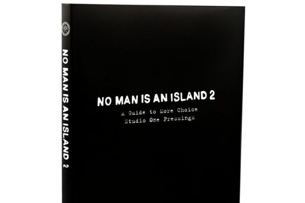Capa: No Man Is An Island 2: A Guide To More Choice Studio One Pressing. Autor: Morgan "Moman" Nixon.