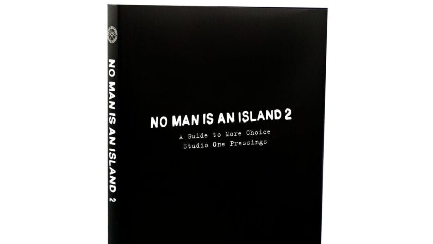 Capa: No Man Is An Island 2: A Guide To More Choice Studio One Pressing. Autor: Morgan "Moman" Nixon.