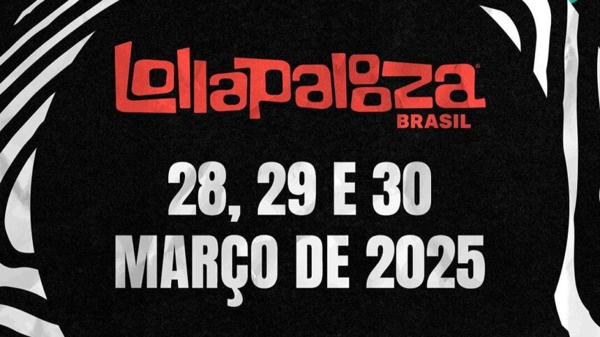 Cartaz Lollapalooza Brasil 2025.
