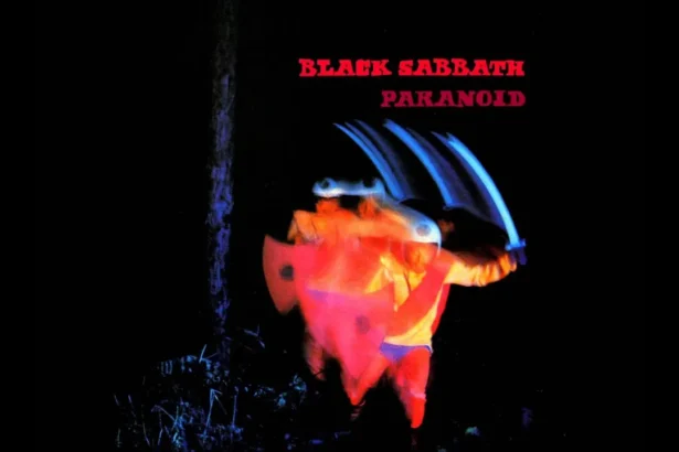 Black Sabbath Paranoid.