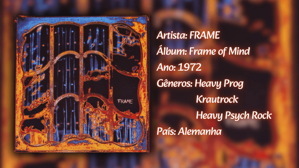 Rock Rarity apresenta: Frame, o desconhecido de um único (e bom) disco