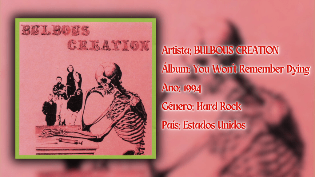 Rock Rarity apresenta: Bulbous Creation, hard rock do Kansas!