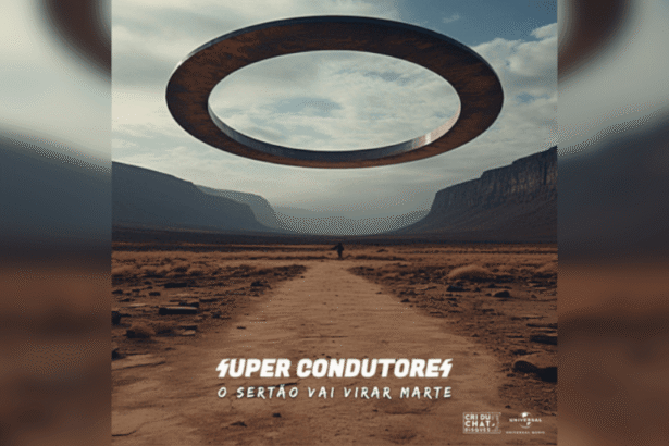 Capa do álbum: O Sertão Vai Virar Marte - Divulgação Universal Music
