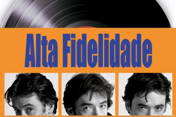 Alta Fidelidade - Reprodução.