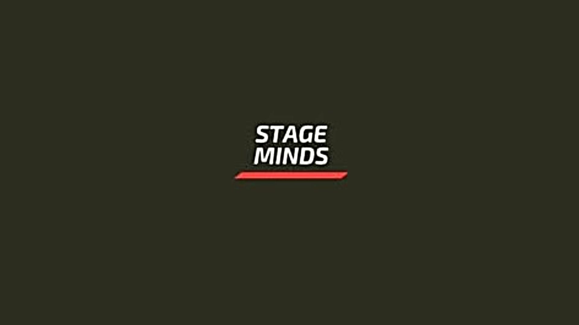 Stage Minds