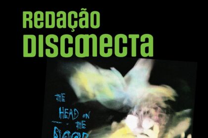 Capa do Redação Disconecta especial The Head On The Door do The Cure.