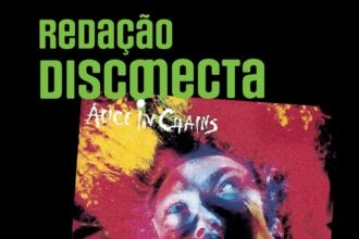 Capa Redação DISCONECTA sobre "Facelift" do Alice In Chains.