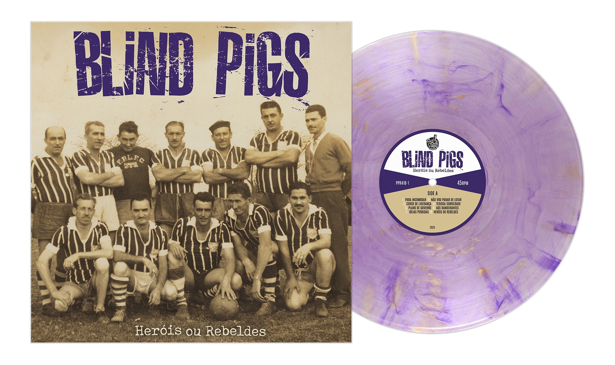 LP Blind Pigs, "Heróis ou Rebeldes".