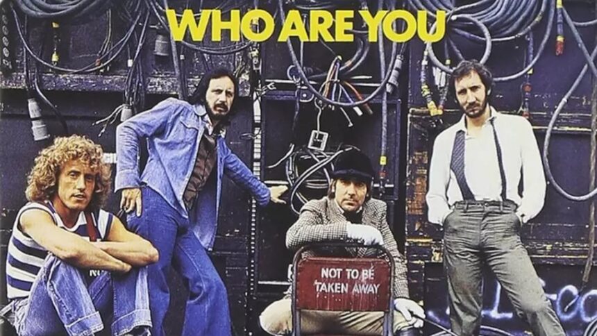 The Who/Who Are You.