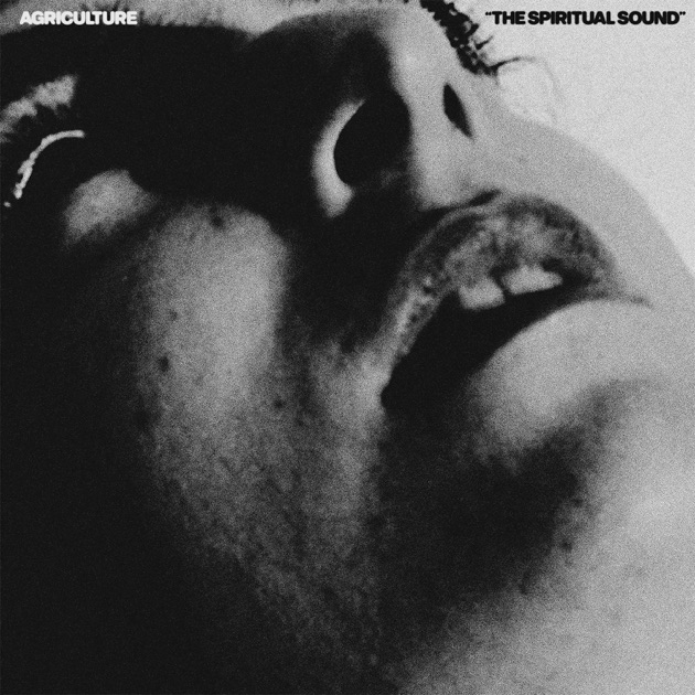 Agriculture – "The Spiritual Sound"
