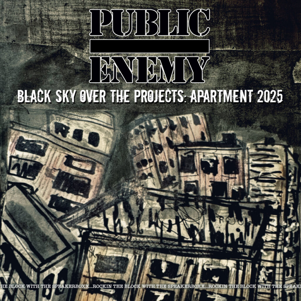 Public Enemy – "Black Sky Over the Projects: Apartment 2025"