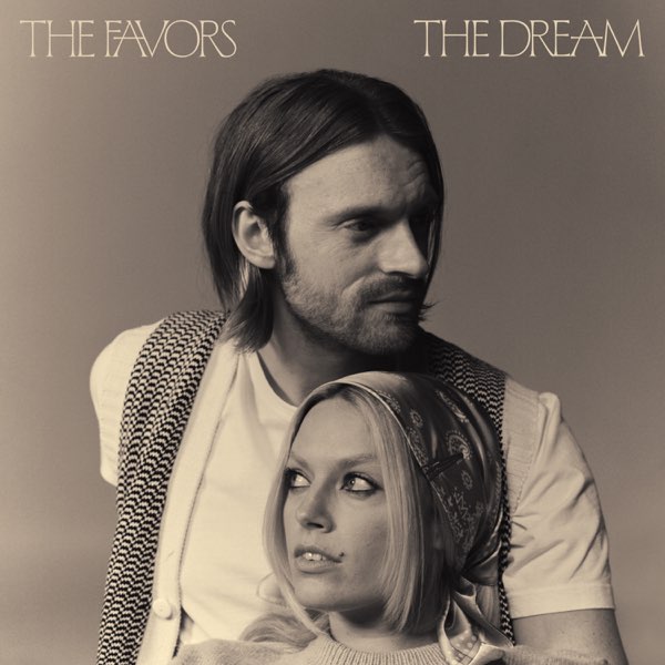 Capa do álbum "The Dream" do The Favors.