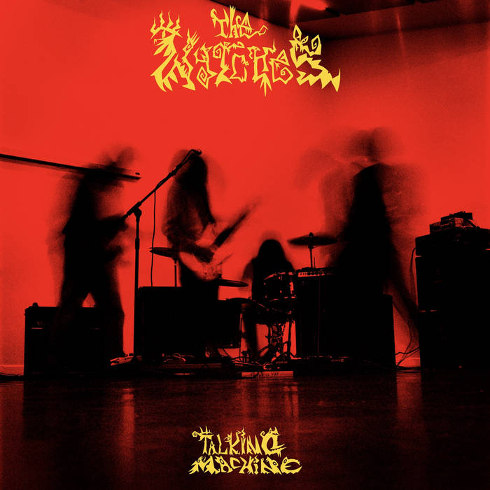 The Wytches – "Talking Machine"