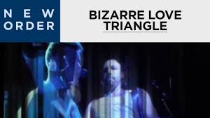 New Order / Bizarre Love Triangle. Foto: Reprodução Youtube.