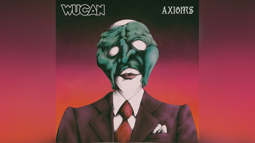 Capa do disco Wucan - Axioms
