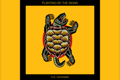 S.G. Goodman - Planting by the signs