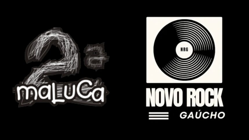 Logos 2° Maluca e Novo Rock Gaúcho.