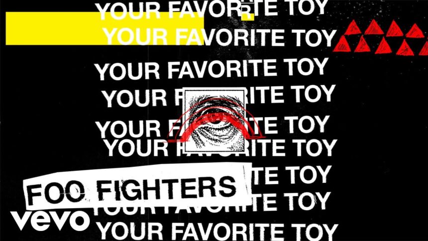 Foo Fighters - Your Favorite Toy