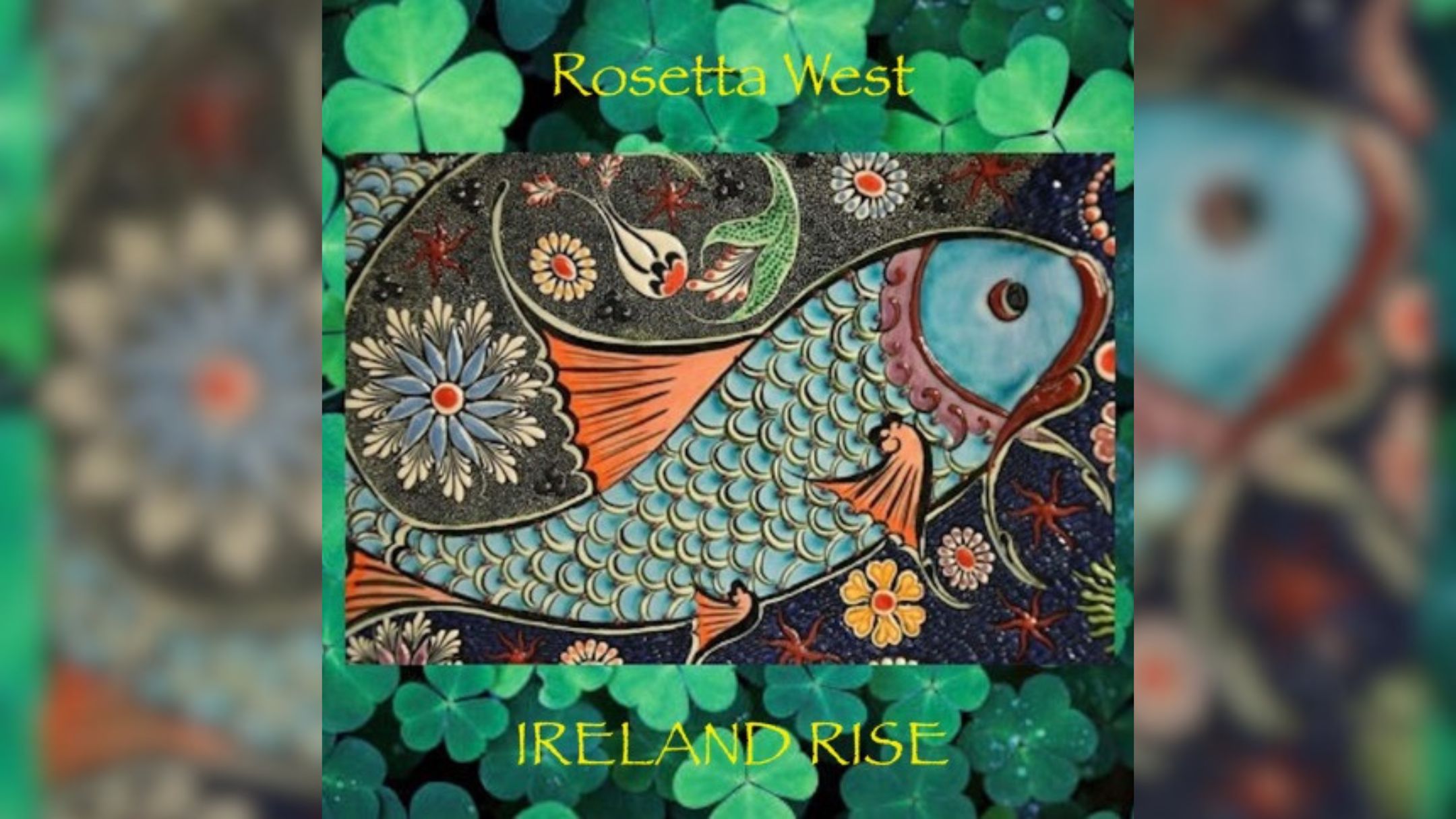 Rosetta West - Ireland Rise (single) Foto; Divulgação